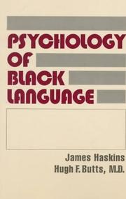 Cover of: The Psychology of Black Language by James Haskins, Hugh F., M.D. Butts
