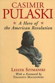 Casimir Pulaski by Leszek Szymański
