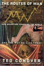 Cover of: Make way: how roads are still changing the world, and all of us