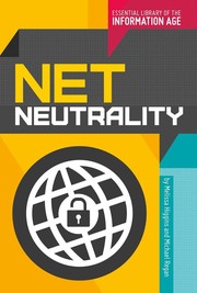 Cover of: Net Neutrality (Essential Library of the Information Age)