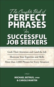 Cover of: The complete book of perfect phrases for successful job seekers