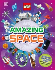 Cover of: LEGO Amazing Space: Fantastic Building Ideas and Facts about Our Amazing Universe