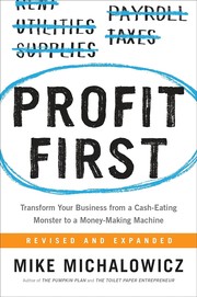 Cover of: Profit first by Mike Michalowicz