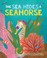 Cover of: Sea Hides a Seahorse