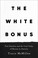 Cover of: White Bonus