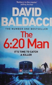 Cover of: The 6:20 Man by David Baldacci