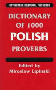 Cover of: Dictionary of 1000 Polish proverbs by edited by Miroslaw Lipinski.