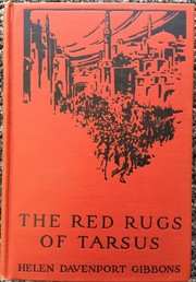 Cover of: The red rugs of Tarsus by Helen Davenport (Brown) Gibbons