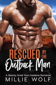 Cover of: Rescued by the Outback Man by 
