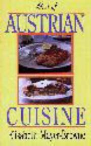 Cover of: Best of Austrian cuisine by Elisabeth Mayer-Browne, Elisabeth Mayer-Browne