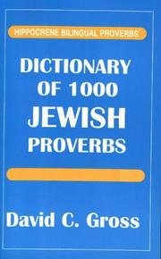 Dictionary of 1000 Jewish proverbs by David C. Gross
