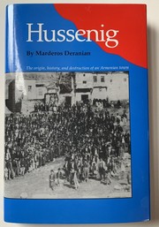 Hussenig by Marderos Deranian, Hagop Martin Deranian