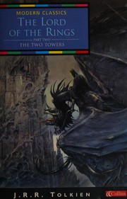Cover of: The Two Towers: Being the Second Part of The Lord of the Rings