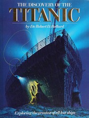 Cover of: The Discovery of the Titanic by Robert D. Ballard