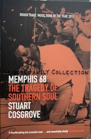Cover of: Memphis 68: The Tragedy of Southern Soul: The Tragedy of Southern Soul