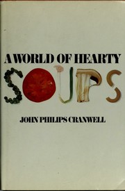 Cover of: A world of hearty soups
