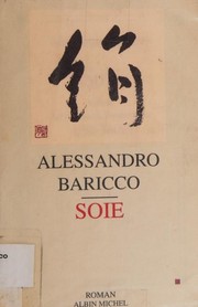 Cover of: Soie by Alessandro Baricco