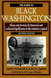 Cover of: Guide to Black Washington by Sandra Fitzpatrick, Maria R. Goodwin, Sandra Fitzpatrick, Maria R. Goodwin