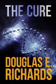 Cover of: The cure by Douglas E. Richards