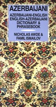 Azerbaijani-English, English-Azerbaijani dictionary and phrasebook by Nicholas Awde