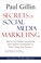 Cover of: Secrets of Social Media Marketing