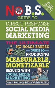 Cover of: No B.S. guide to direct response social media marketing