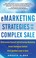 Cover of: Emarketing strategies for the complex sale