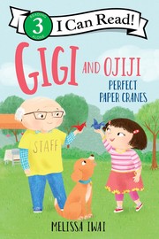 Cover of: Gigi and Ojiji: Perfect Paper Cranes