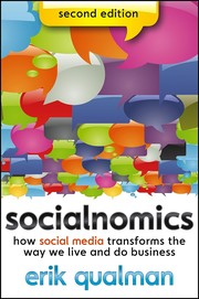 Cover of: Socialnomics: how social media transforms the way we live and do business