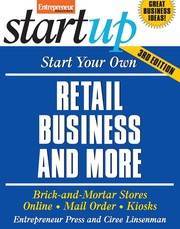 Cover of: Start your own retail business and more: specialty food shop, gift shop, clothing store, kiosk