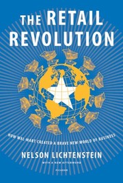 Cover of: The Retail Revolution by Nelson Lichtenstein, Nelson Lichtenstein