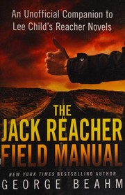 Cover of: The Jack Reacher field manual: an unofficial companion to Lee Child's Reacher novels