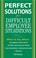 Cover of: Perfect solutions for difficult employee situations