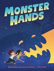 Cover of: Monster Hands by Karen Kane, Jonaz McMillan, Dion MBD