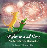 Cover of: Melrose and Croc: an adventure to remember