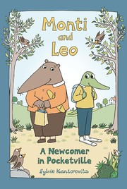 Cover of: Monti and Leo: a Newcomer in Pocketville