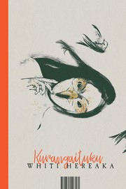 Cover of: Kurangaituku by Whiti Hereaka