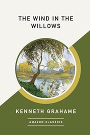 Cover of: Wind in the Willows (AmazonClassics Edition) by Kenneth Grahame