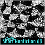 Cover of: Short Nonfiction Collection 68 by 
