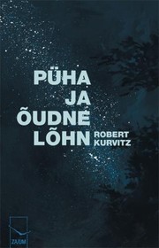 Cover of: Püha ja õudne lõhn by 