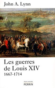 Cover of: Les guerres de Louis XIV, 1667-1714