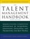 Cover of: Talent Management Handbook