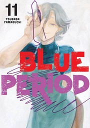 Cover of: Blue Period 11 by Tsubasa Yamaguchi