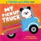 Cover of: My Pickup Truck