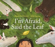 Cover of: I'm Afraid, Said the Leaf