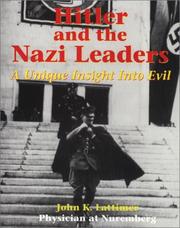 Cover of: Hitler and the Nazi Leaders: A Unique Insight into Evil