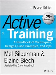 Cover of: Active training: a handbook of techniques, designs, case examples, and tips