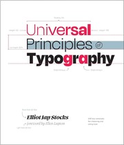 Cover of: Universal Principles of Typography by Stocks, Elliot Jay, Ellen Lupton