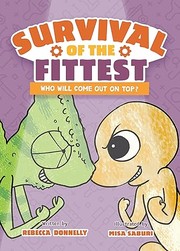 Cover of: Survival of the Fittest by Rebecca Donnelly, Misa Saburi