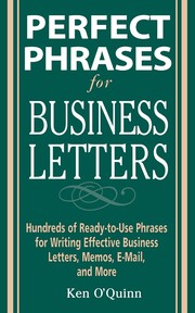Cover of: Perfect phrases for business letters by Ken O'Quinn